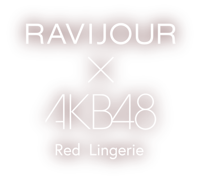 AKB48 x RAVIJOUR - Red Lingerie