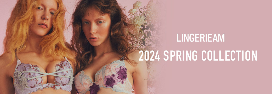 LINGERIEAM 2024 SPRING COLLECTION